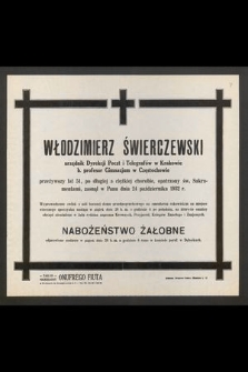 Włodzimierz Świerczewski [...] przeżywszy lat 51 [...] zasnął w Panu dnia 24 października 1932 r. [...]