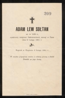 Adam Lew Sołtan ur. w 1825 r. [...] zasnął w Panu dnia 6 Lutego 1901 r. [...]