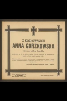 Z Kozłowskich Anna Gorzkowska wdowa po mistrzu ślusarskim [...] zasnęła w Panu dni 24 grudnia 1942 r. [...]
