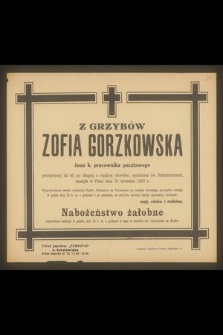 Z Grzybów Zofia Gorzkowska żona b. pracownika pocztowego [...] zasnęła w Panu dnia 23 września 1942 r. [...]