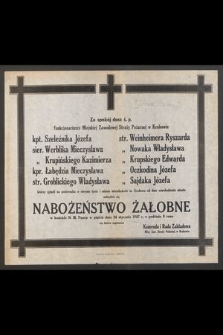 Za spokój dusz ś. p. funkcjonariuszy Miejskiej Zawodowej Straży Pożarnej w Krakowie [...] odbędzie się nabożeństwo żałobne w kościele N. M. Panny w piątek dnia 24 stycznia 1947 r. o godzinie 8 rano [...]