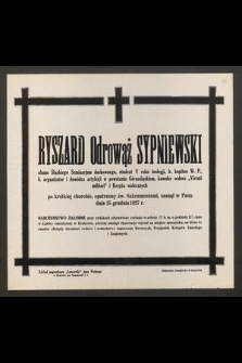 Ryszard Odrowąż Sypniewski alumn Śląskiego Seminarjum duchownego [...] zasnął w Panu dnia 15 grudnia 1927 r. [...]