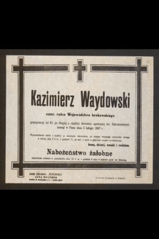 Kazimierz Waydowski emer. radca Województwa krakowskiego [...], zasnął w Panu dnia 5 lutego 1947 r.