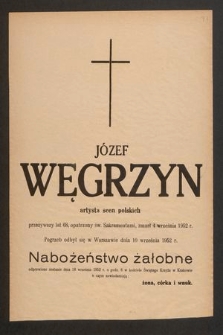 Józef Węgrzyn artysta scen polskich [...], zmarł 4 września 1952 r.