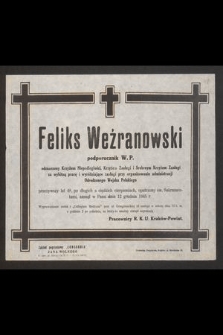 Feliks Weżranowski podporucznik W. P. [...], zasnął w Panu dnia 12 grudnia 1945 r. [...] Pracownicy R.K.U. Kraków-Powiat