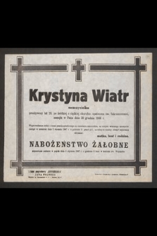 Krystyna Wiatr nauczycielka [...], zasnęła w Panu dnia 30 grudnia 1946 r.