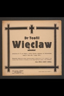 Dr Teofil Więcław adwokat [...], zasnął w Panu dnia 7 lutego 1943 r.