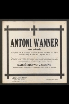 Antoni Wanner emer. pułkownik [...], zasnął w Panu 8 stycznia 1940 r.