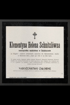 Klementyna Helena Schnitzlówna nauczycielka wydziałowa w Sędziszowie [...] zmarła w Krakowie dnia 5 lipca 1912 roku w 29 roku życia [...]