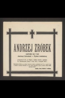 Andrzej Zróbek [...] zasnął w Panu dnia 12 listopada 1953 r.