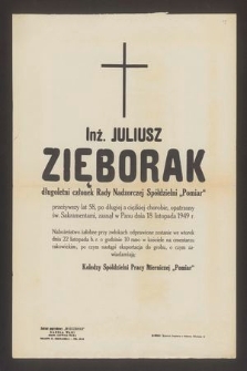 Inż. Juliusz Zięborak, długoletni członek Rady Nadzorczej Spółdzielni „Pomiar” [...] zasnął w Panu dnia 18 listopada 1949 r.