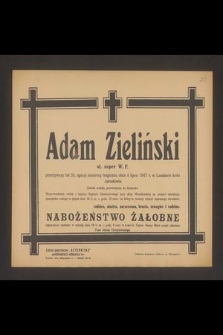 Adam Zieliński starszy saper W. P. [...] zginął śmiercią tragiczną dnia 4 lipca 1947 r. w Laszkach koło Jarosławia