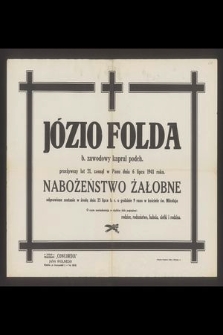 Józio Folda b. zawodowy kapral podch. [...] zasnął w Panu dnia 6 lipca 1941 r. [...]