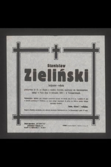 Stanisław Zieliński inżynier - rolnik [...] zasnął w Panu dnia 13 listopada 1949 r.