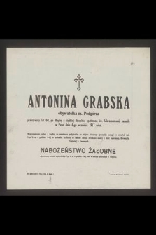 Antonina Grabska obywatelka m. Podgórza [...] zasnęła w Panu dnia 4-go września 1917 roku [...]