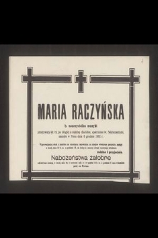Maria Raczyńska b. nauczycielka muzyki [...] zasnęła w Panu dnia 6 grudnia 1952 r. [...]