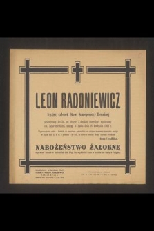 Leon Radoniewicz fryzjer, członek Stow. Samopomocy Doraźnej [...] zasnął w Panu dnia 16 kwietnia 1954 r. [...]