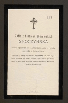 Zofia z hrabiów Zborowskich Sroczyńska zmarła [...] dnia 7. grudnia 1902 roku w Gorajowicach [...]