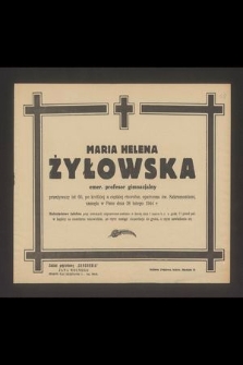Helena Maria Żyłowska emer. profesor gimnazjalny [...] zasnęła w Panu dnia 26 lutego 1944 r.