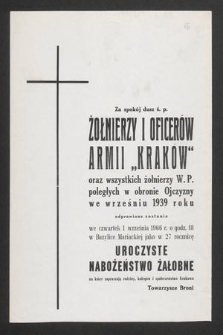 Za spokój dusz ś. p. Żołnierzy i Oficerów Armii „Kraków” [...] odprawione zostanie we czwartek 1 września 1966 r. o godz. 18 w Bazylice Mariackiej [...]