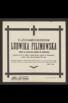 Z Leichamscheiderów Ludwika Filimowska wdowa po prymariuszu Szpitala OO. Bonifratrów [...] zasnęła w Panu dnia 26 listopada 1941 r. [...]