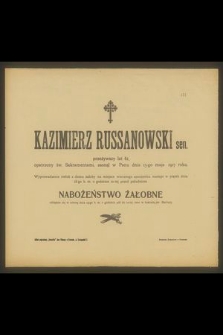 Kazimierz Russanowski sen. przeżywszy lat 61 [...] zasnął w Panu dnia 15-go maja 1917 roku [...]