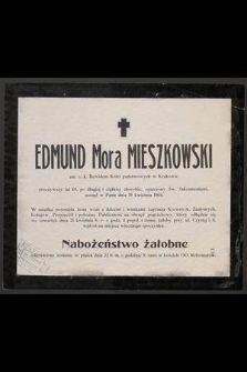 Erwin Mięsowicz Doktor wszech nauk lekarskich, Profesor Uniwersytetu Jagiellońskiego [...] przeżywszy lat 38, zmarł dnia 2. stycznia 1914 roku