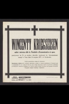 Wincenty Kriegseisen [...] zasnął w Panu dnia 14 sierpnia 1937 r. w Krakowie [...]