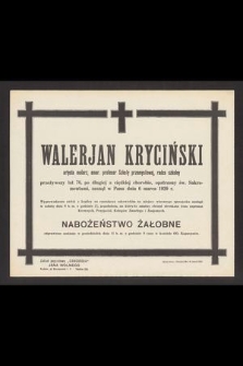 Walerjan Kryciński [...] zasnął w Panu dnia 6 marca 1929 r. [...]