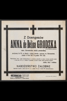 Z Doengesów Anna de Belinda Grodzka emer. kierowniczka szkoły powszechnej [...] zasnęła w Panu dnia 10 grudnia 1941 roku [...]