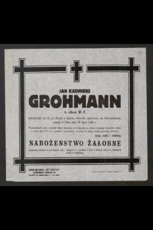 Jan Kazimierz Grohmann b. oficer W.P. [...] zasnął w Panu dnia 28 lipca 1949 r. [...]