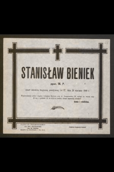 Stanisław Bieniek ppor. W. P. zmarł śmiercią tragiczną przeżywszy lat 37, dnia 26 stycznia 1946 r. [...]