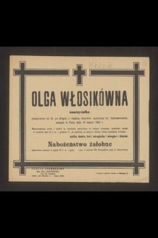 Olga Włosikówna nauczycielka [...], zasnęła w Panu dnia 18 marca 1945 r.