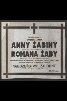 Za spokój dusz ś. p. z Oczosalskich Anny Żabiny Dziecka Marii - jako w dziesiątą rocznicę śmierci Romana Żaby Generała W. P. w st. sp. - jako w pierwszą rocznicę śmierci odprawione zostanie w sobotę dnia 5 października 1946 r. o godz. 81/2 rano [...]