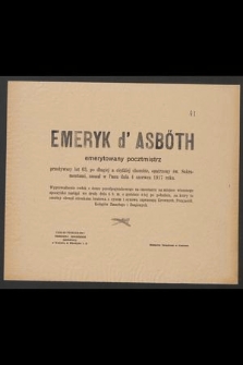 Emeryk d' Asbőth emerytowany poczmistrz [...] zasnął w Panu dnia 4 czerwca 1917 r. [...]