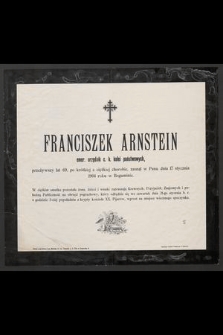 Franciszek Arnstein [...] zasnął w Panu dnia 17 stycznia 1904 roku w Boguminie [...]