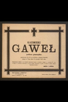 Kazimierz Gaweł profesor gimnazjalny [...] zasnął w Panu dnia 30 stycznia 1944 r. [...]