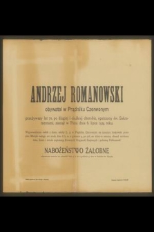 Andrzej Romanowski obywatel w Prądniku Czerwonym przeżywszy lat 70 [...] zasnął w Panu dnia 6 lipca 1914 roku [...]