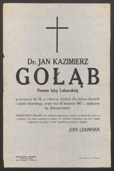 Dr Jan Kazimierz Gołąb Prezes Izby Lekarskiej [...] zmarł dnia 18 kwietnia 1947 r. […]