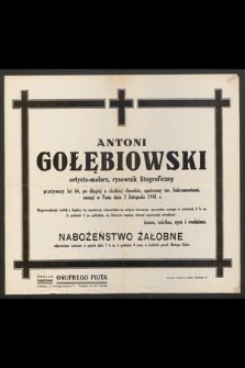 Antoni Gołębiowski artysta-malarz, rysownik litograficzny [...] zasnął w Panu dnia 3 listopada 1941 r. […]