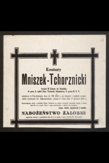 Konstanty Mniszek-Tchorznicki [...] urodzony w Cucułowcach dnia 15. VIII 1889 r. [...], zasnął w Panu dnia 17 grudnia 1953 r.