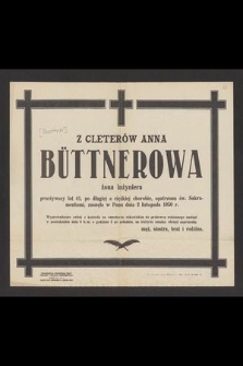 Z Cleterów Anna Büttnerowa [...] przeżywszy lat 41, [...] zasnęła w Panu dnia 2 listopada 1950 r. [...]