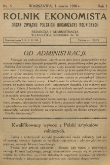 Rolnik Ekonomista : organ Związku Polskich Organizacyj Rolniczych. R.1, T.1, 1926, nr 5