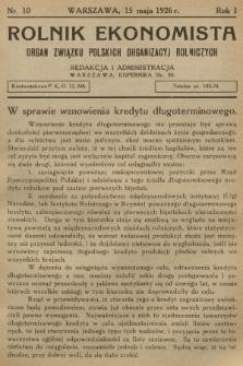 Rolnik Ekonomista : organ Związku Polskich Organizacyj Rolniczych. R.1, T.1, 1926, nr 10