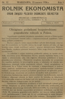 Rolnik Ekonomista : organ Związku Polskich Organizacyj Rolniczych. R.1, T.1, 1926, nr 12