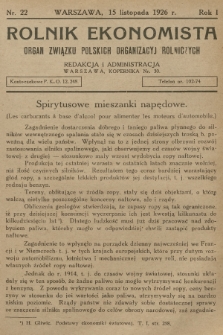 Rolnik Ekonomista : organ Związku Polskich Organizacyj Rolniczych. R.1, T.1, 1926, nr 22