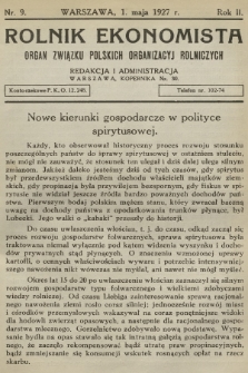 Rolnik Ekonomista : organ Związku Polskich Organizacyj Rolniczych. R.2, T.2, 1927, nr 9