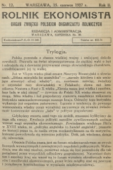 Rolnik Ekonomista : organ Związku Polskich Organizacyj Rolniczych. R.2, T.2, 1927, nr 12