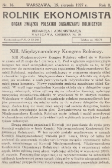Rolnik Ekonomista : organ Związku Polskich Organizacyj Rolniczych. R.2, T.3, 1927, nr 16