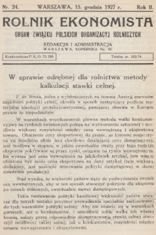 Rolnik Ekonomista : organ Związku Polskich Organizacyj Rolniczych. R.2, T.3, 1927, nr 24